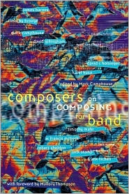 Composers on Composing for Band