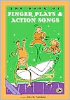 Book of Finger Plays and Action Songs