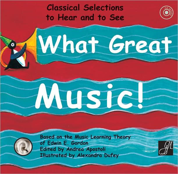 What Great Music!: Classical Selections to Hear and to See