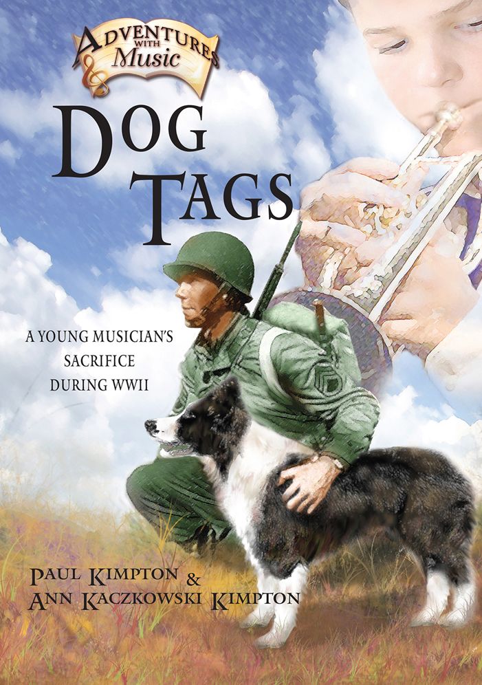 Dog Tags: A Boy and His Bugle in America During WWII