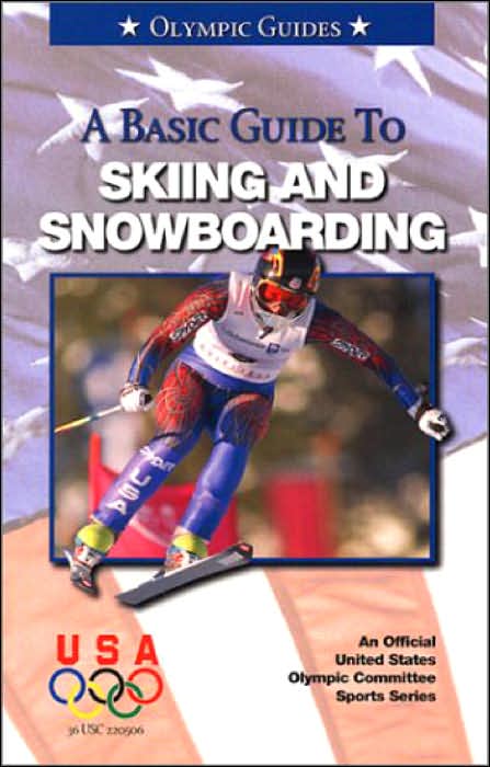 A Basic Guide to Skiing and Snowboarding