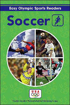 Easy Olympic Sports Readers: Soccer