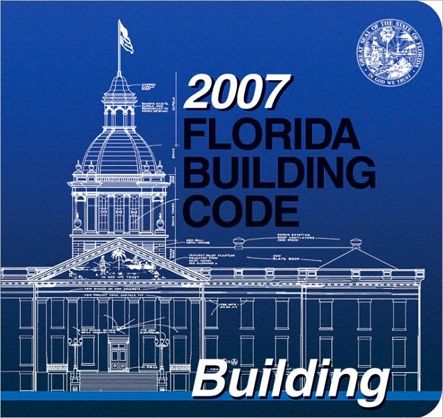 2007 Florida Building Code - Building