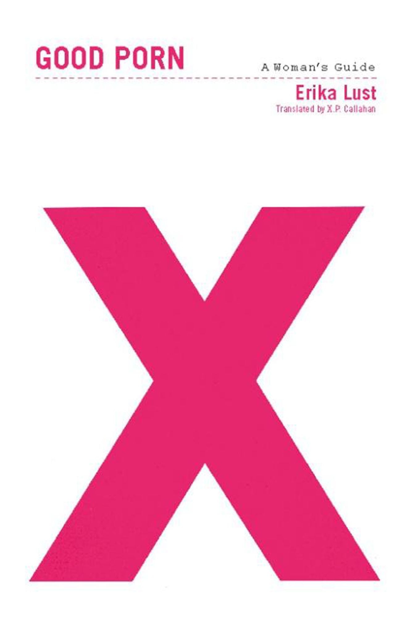 Good Porn: A Woman's Guide