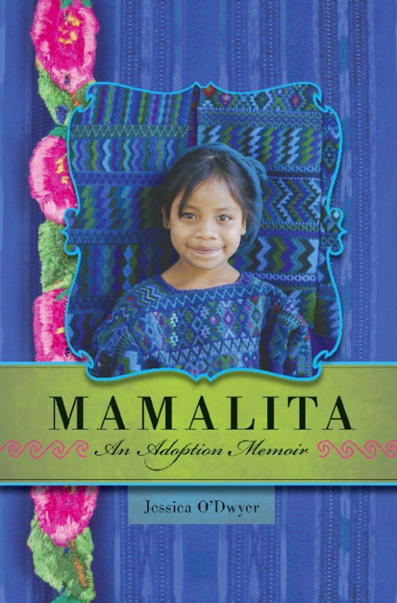 Mamalita: An Adoption Memoir
