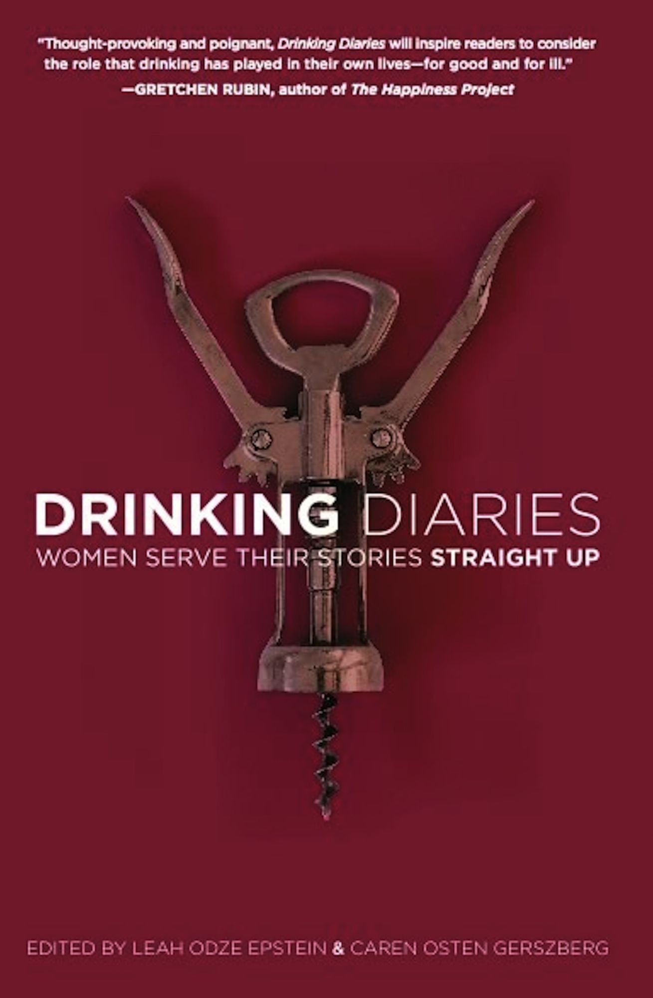 Drinking Diaries: Women Serve Their Stories Straight Up