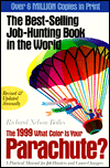 1999 What Color Is Your Parachute?: A Practical Manual for Job-Hunters and Career-Changers