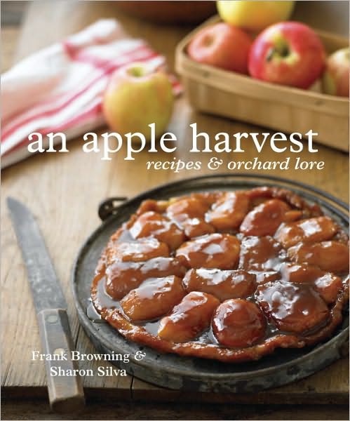 An Apple Harvest: Recipes and Orchard Lore