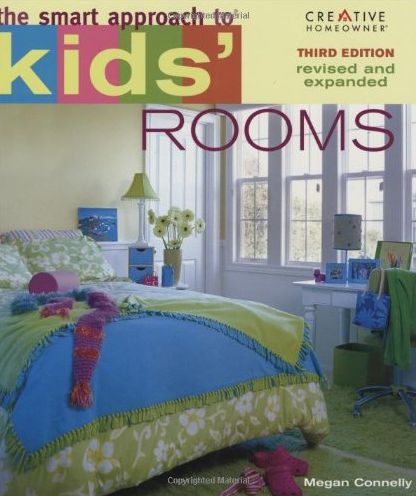 The Smart Approach to Kids' Rooms, 3rd edition