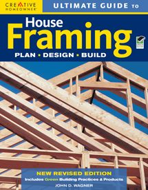 Ultimate Guide to House Framing, 3rd edition