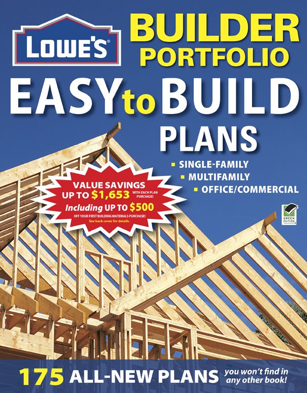 Lowe's Builder Portfolio: Easy-to-Build Plans