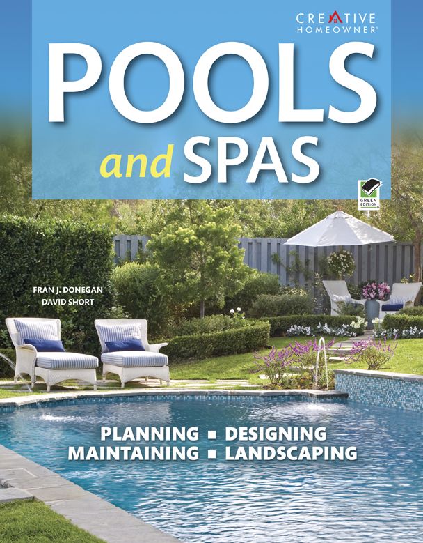 Pools and Spas: Planning, Designing, Maintaining, Landscaping