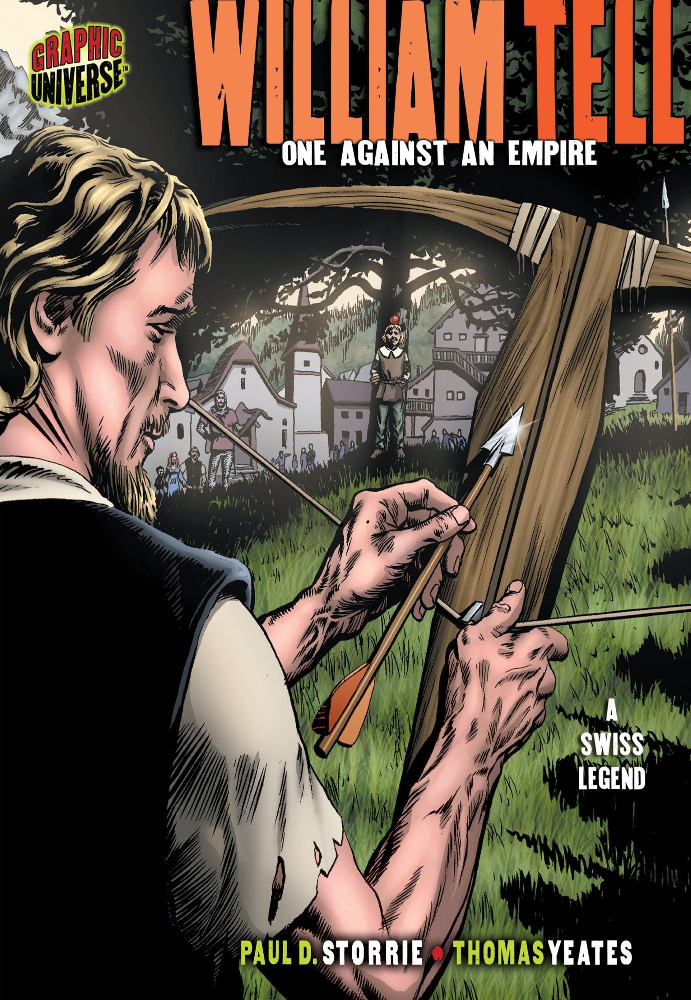William Tell: One Against an Empire [A Swiss Legend]