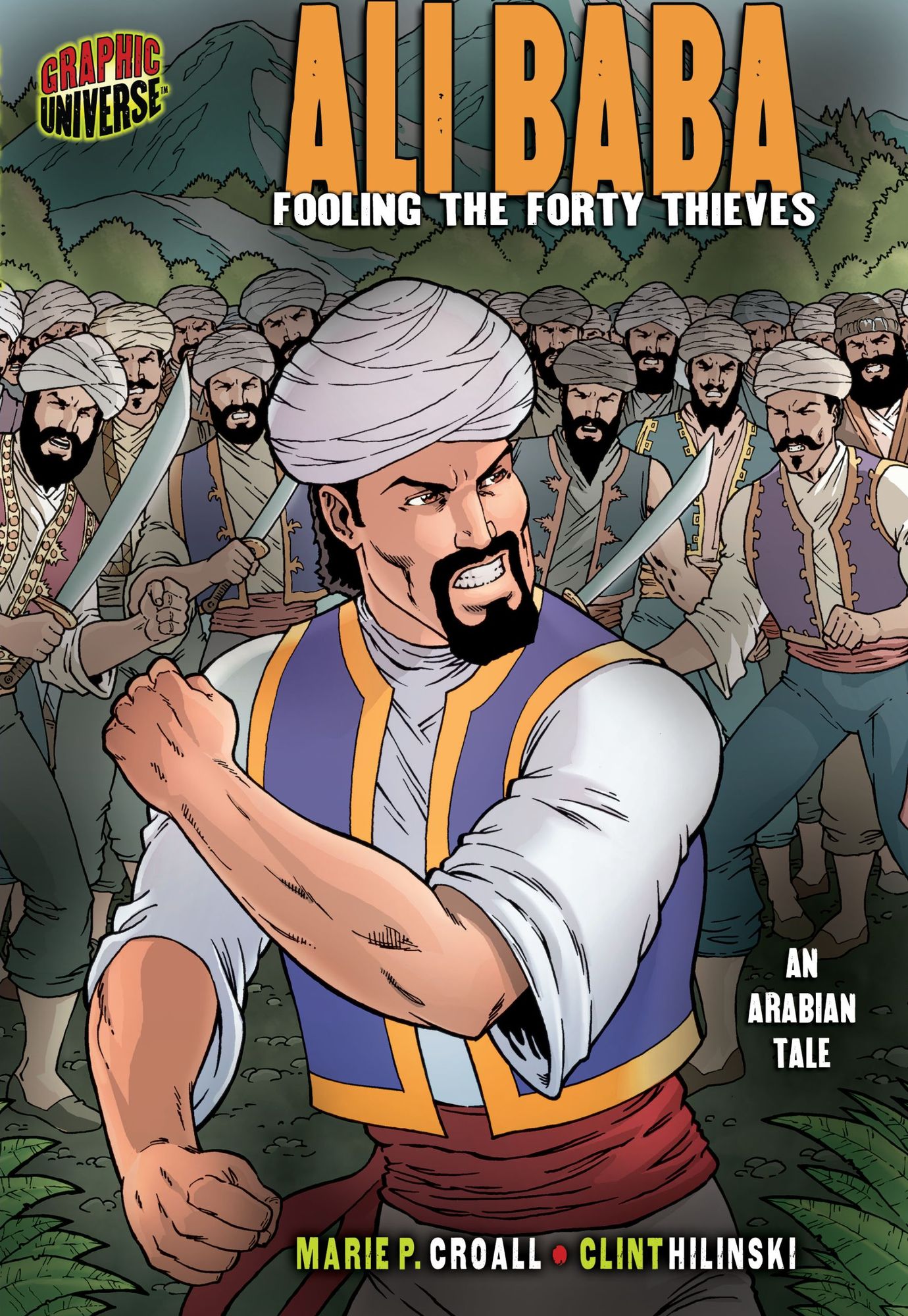 Ali Baba: Fooling the Forty Thieves: An Arabian Tale