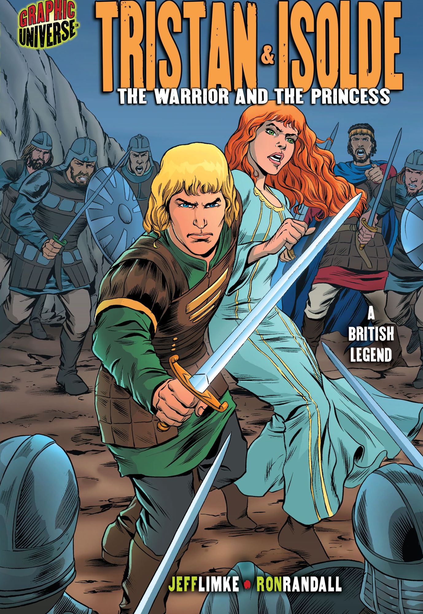Tristan and Isolde: The Warrior and the Princess: A British Legend