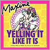 Maxine: Yelling It Like It Is: A Fine Whine with the Queen of Attitude