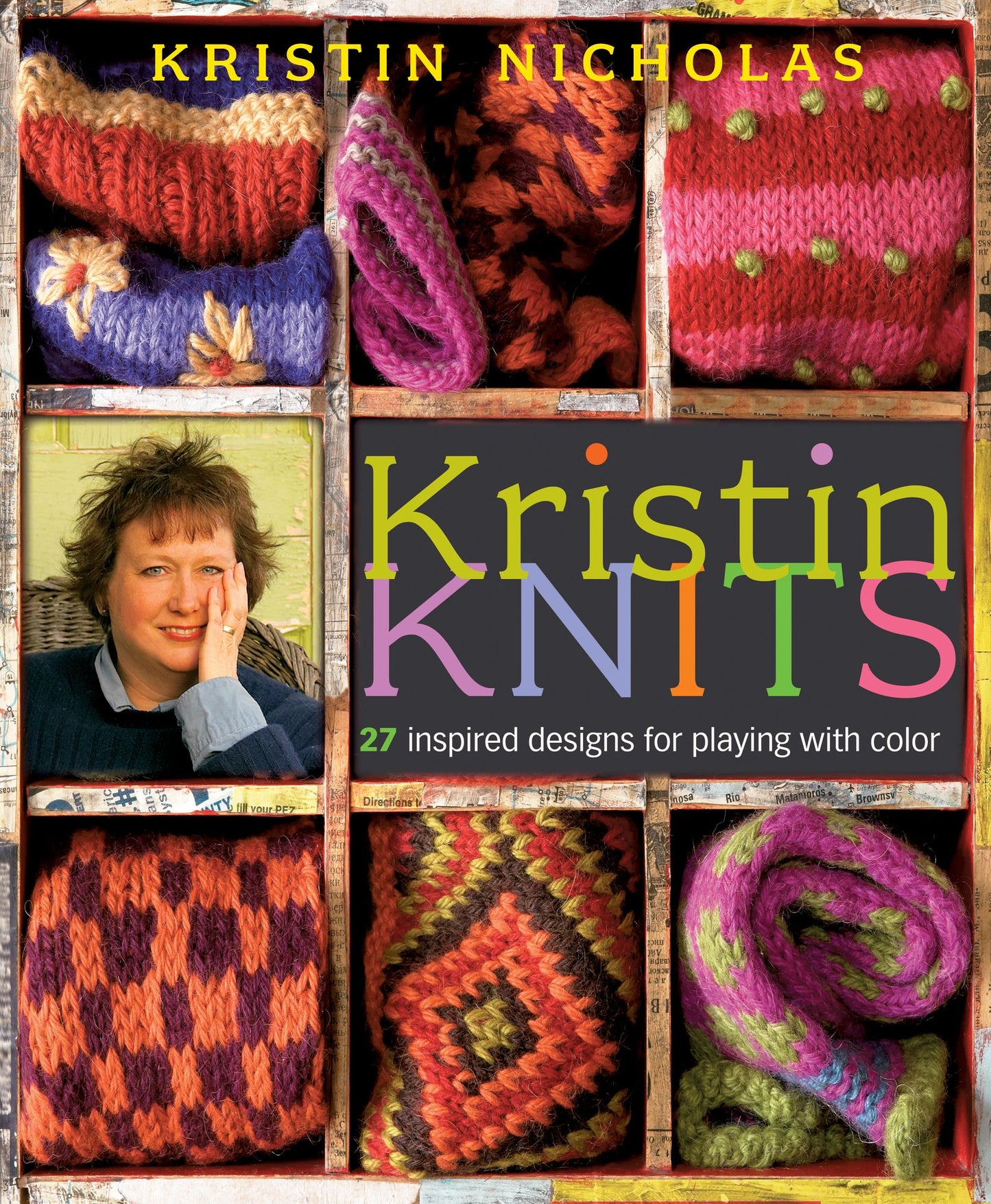 Kristin Knits: 25 Inspired Designs for Playing with Color