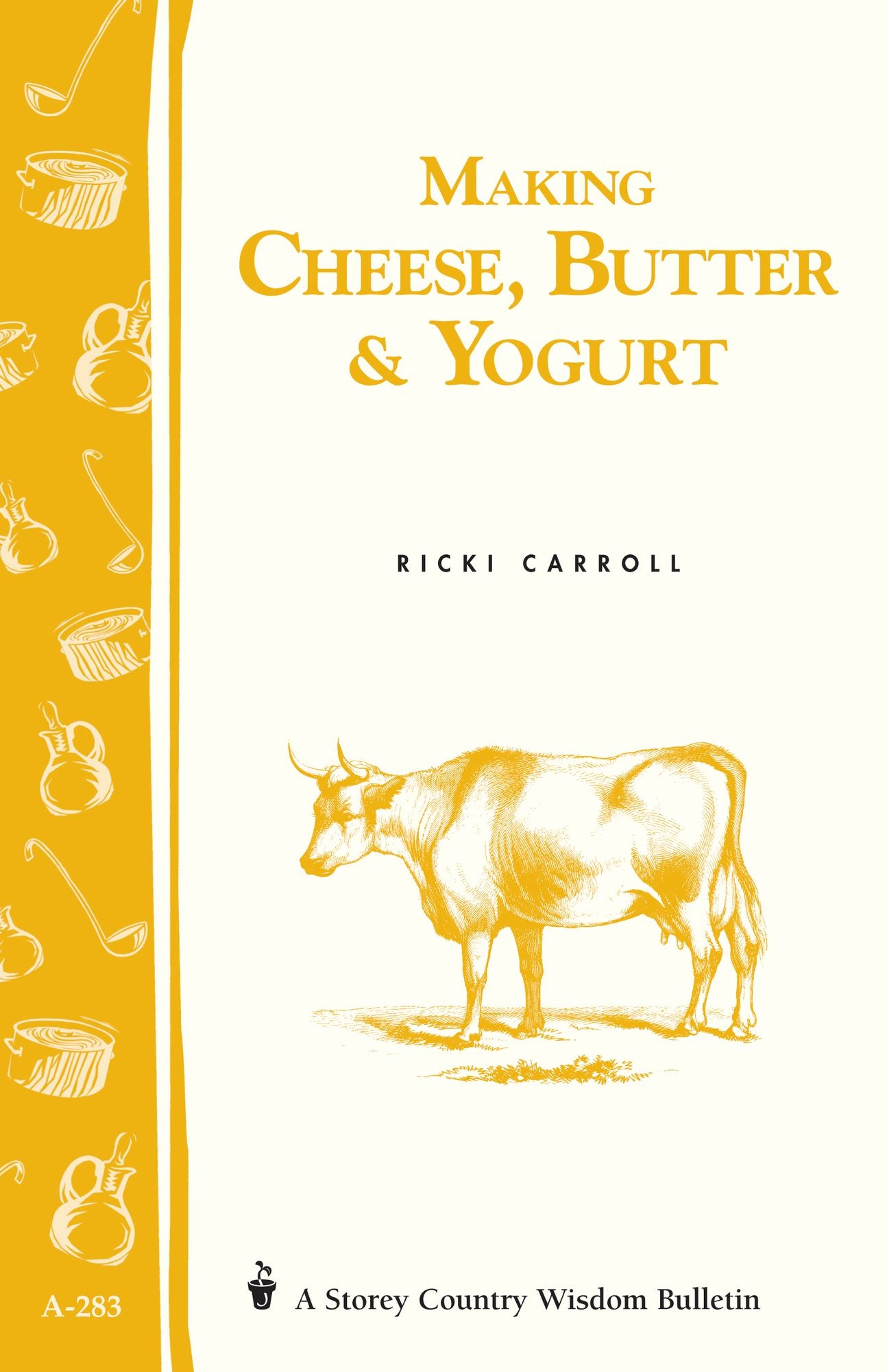 Making Cheese Butter and Yogurt