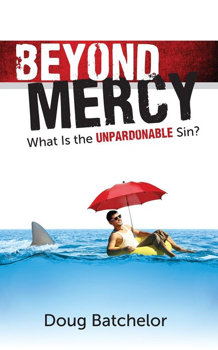 Beyond Mercy: What Is the Unpardonable Sin?