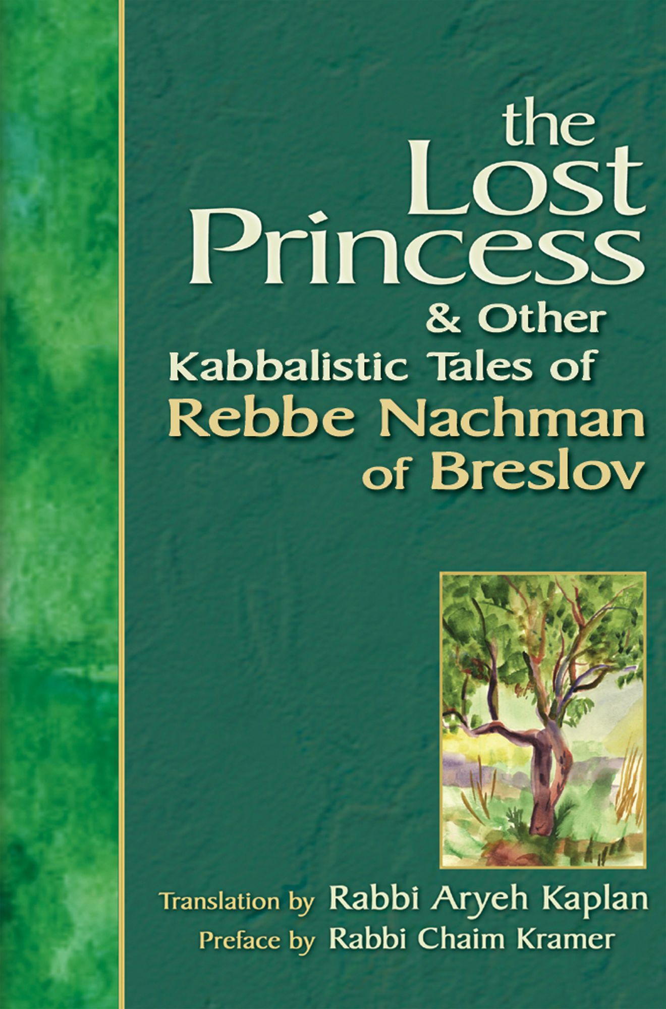 Lost Princess: And Other Kabbalistic Tales of Rebbe Nachman of Breslov