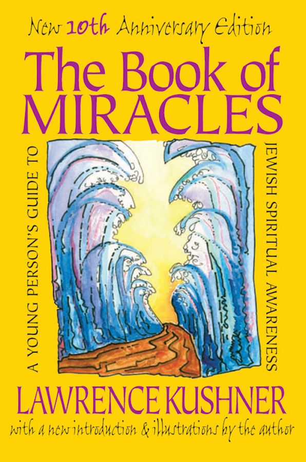 The Book of Miracles: A Young Person's Guide to Jewish Spiritual Awareness