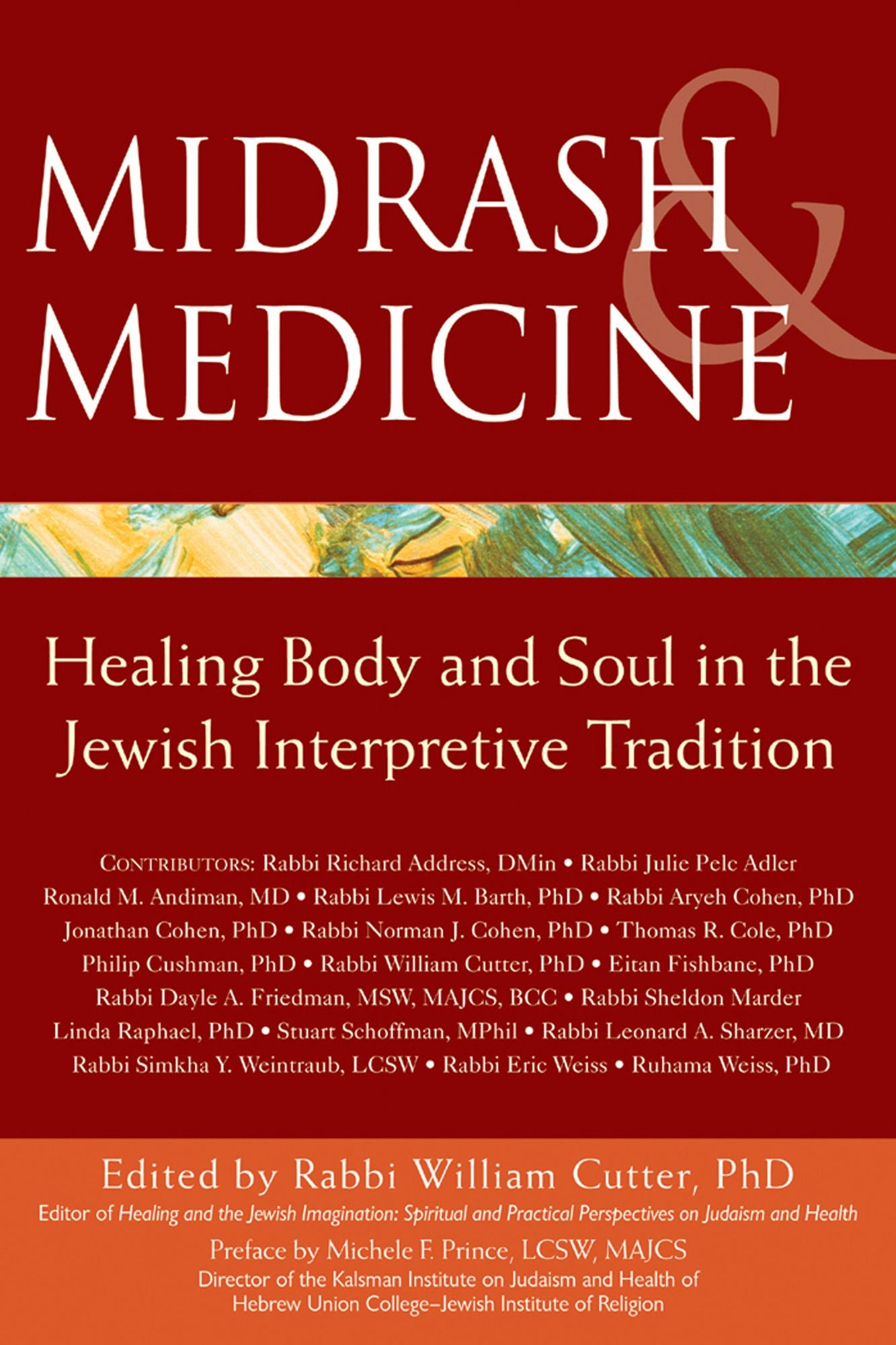 Midrash & Medicine: Healing Body and Soul in the Jewish Interpretive Tradition