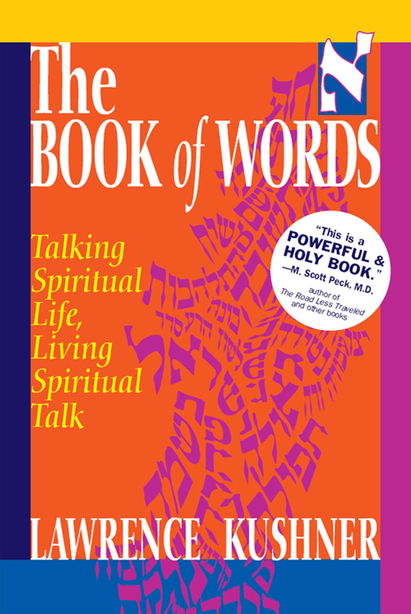 The Book of Words: Talking Spiritual Life, Living Spiritual Talk