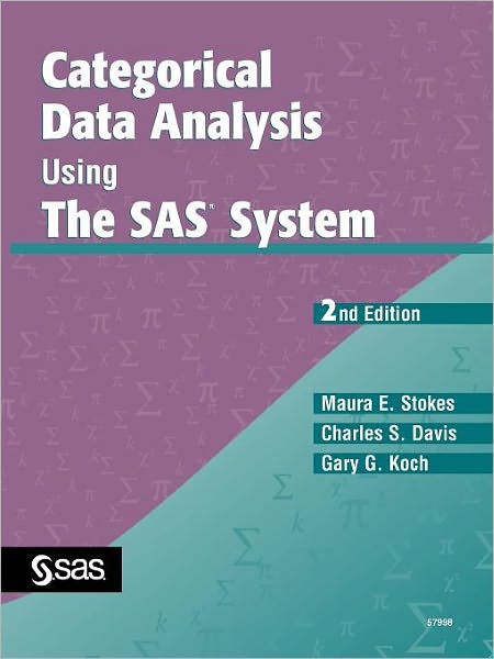Categorical Data Analysis Using The Sas System, Second Edition