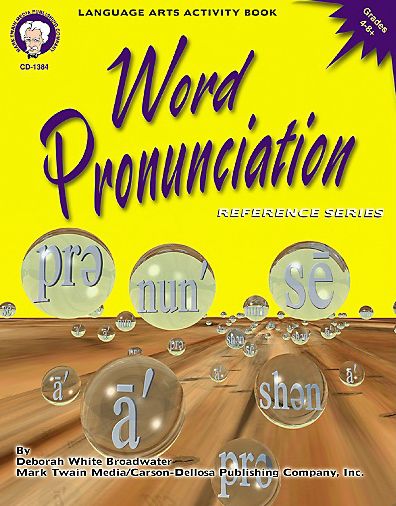 Word Pronunciation: Grades 4-8+