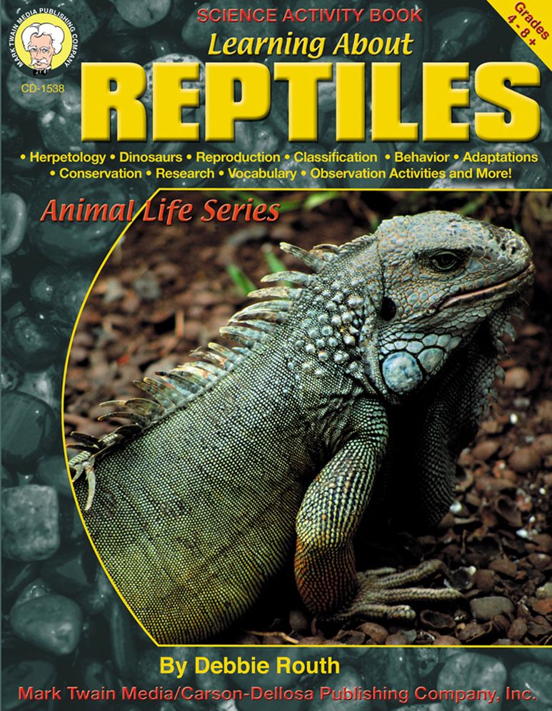 Learning about Reptiles: Grades 4-8+
