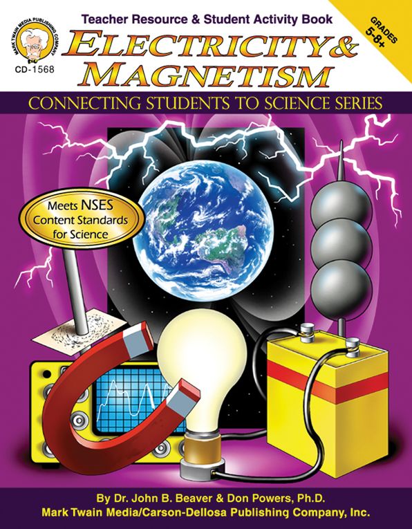 Electricity & Magnetism: Grades 5-8+