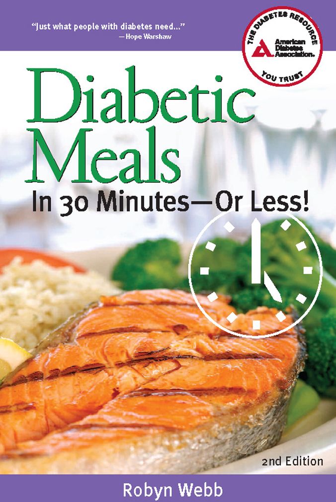 Diabetic Meals in 30 Minutes-or Less!