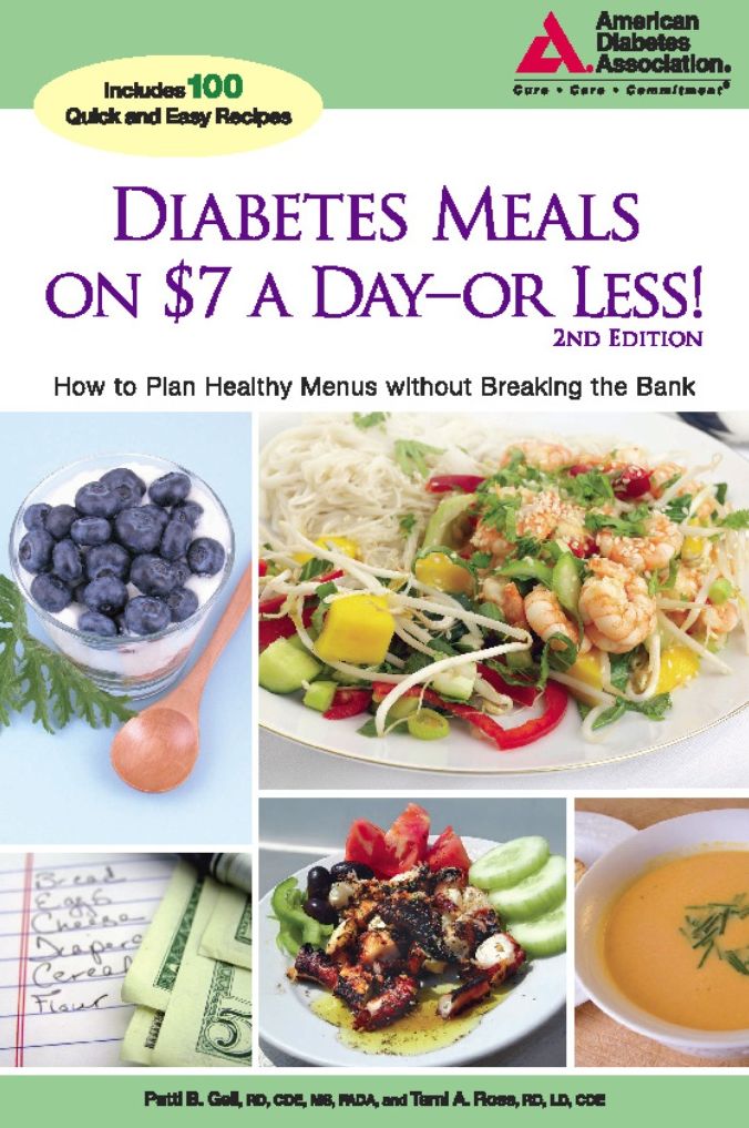 Diabetes Meals on $7 a Day-or Less!: How to Plan Healthy Menus without Breaking the Bank