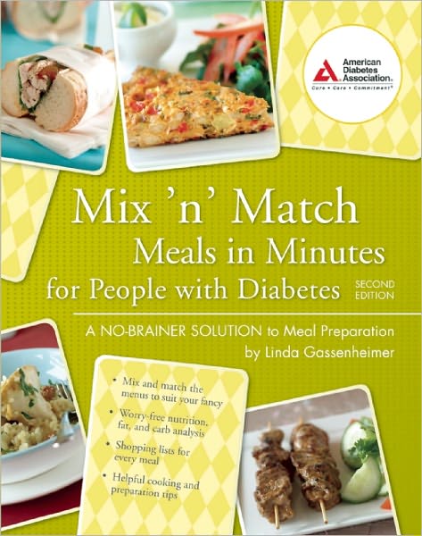 Mix 'n' Match Meals in Minutes for People with Diabetes: A No-Brainer Solution to Meal Preparation