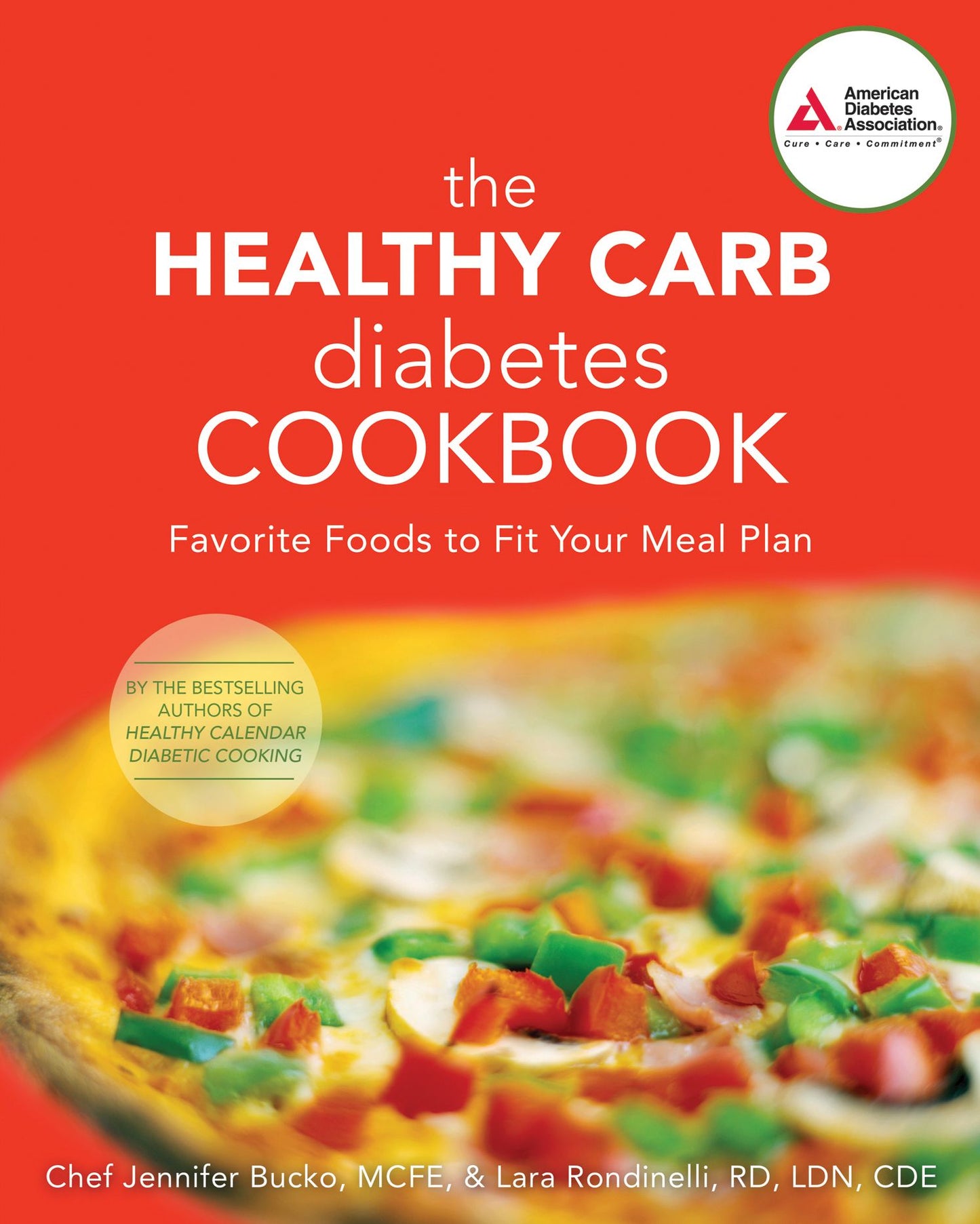 The Healthy Carb Diabetes Cookbook: Favorite Foods to Fit Your Meal Plan