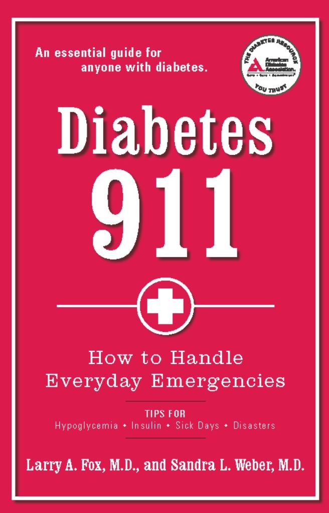 Diabetes 911: How to Handle Everyday Emergencies
