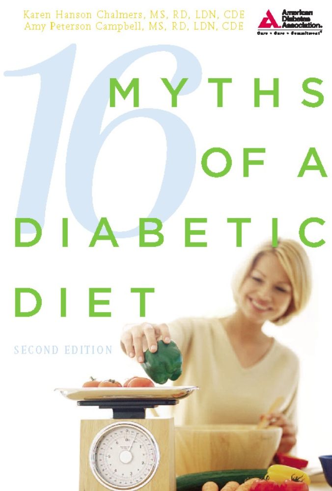 16 Myths of a Diabetic Diet