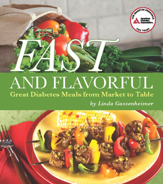 Fast and Flavorful: Great Diabetes Meals from Market to Table
