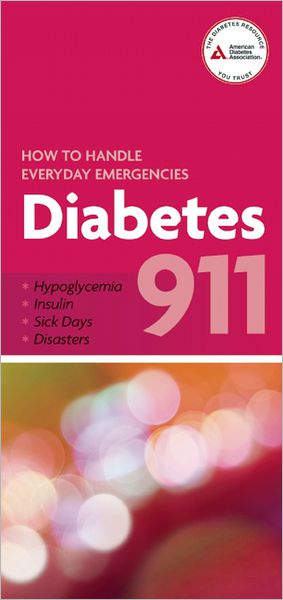 Diabetes 911: How to Handle Everyday Emergencies