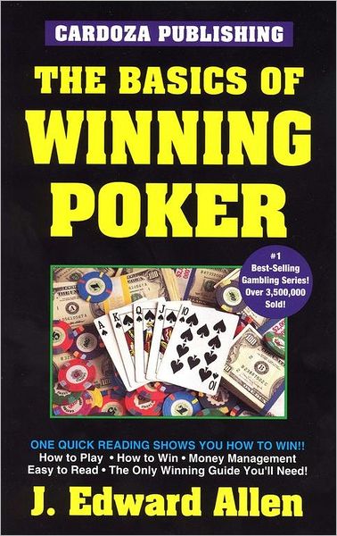 Basics of Winning Poker