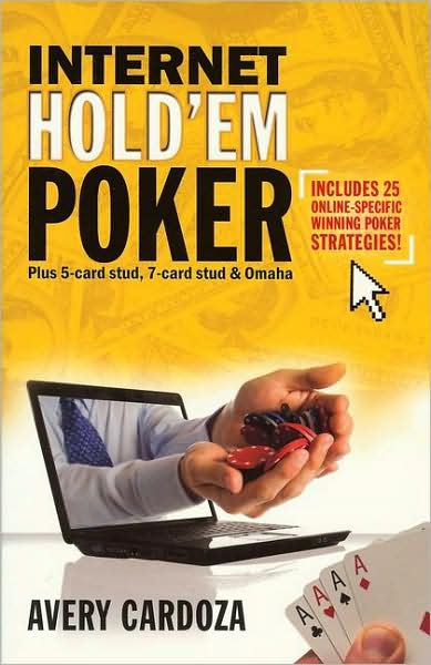 Internet Hold'em Poker: Plus 7-card stud, Omaha, and other Games
