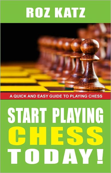 Start Playing Chess Today!