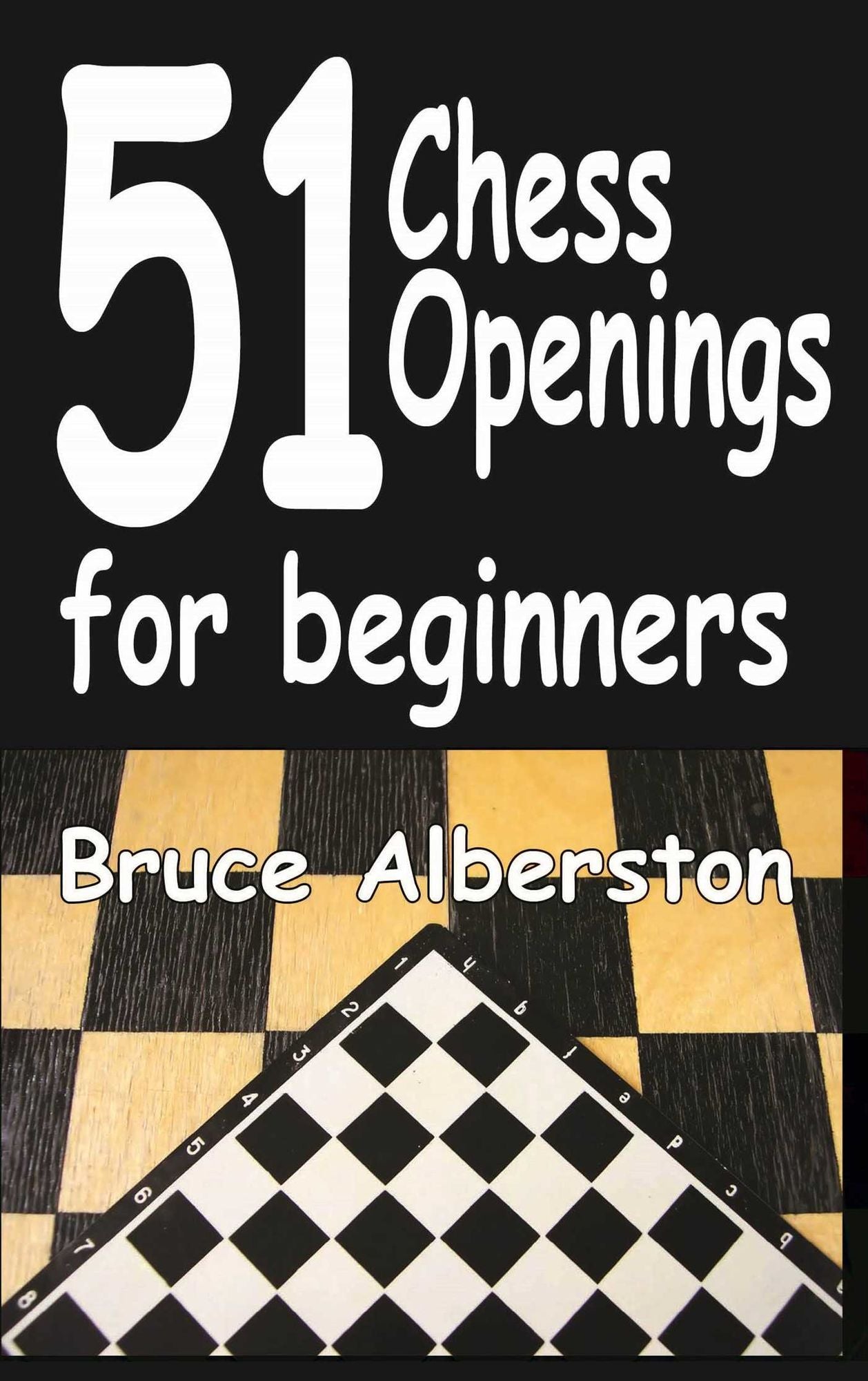 51 Chess Openings for Beginners