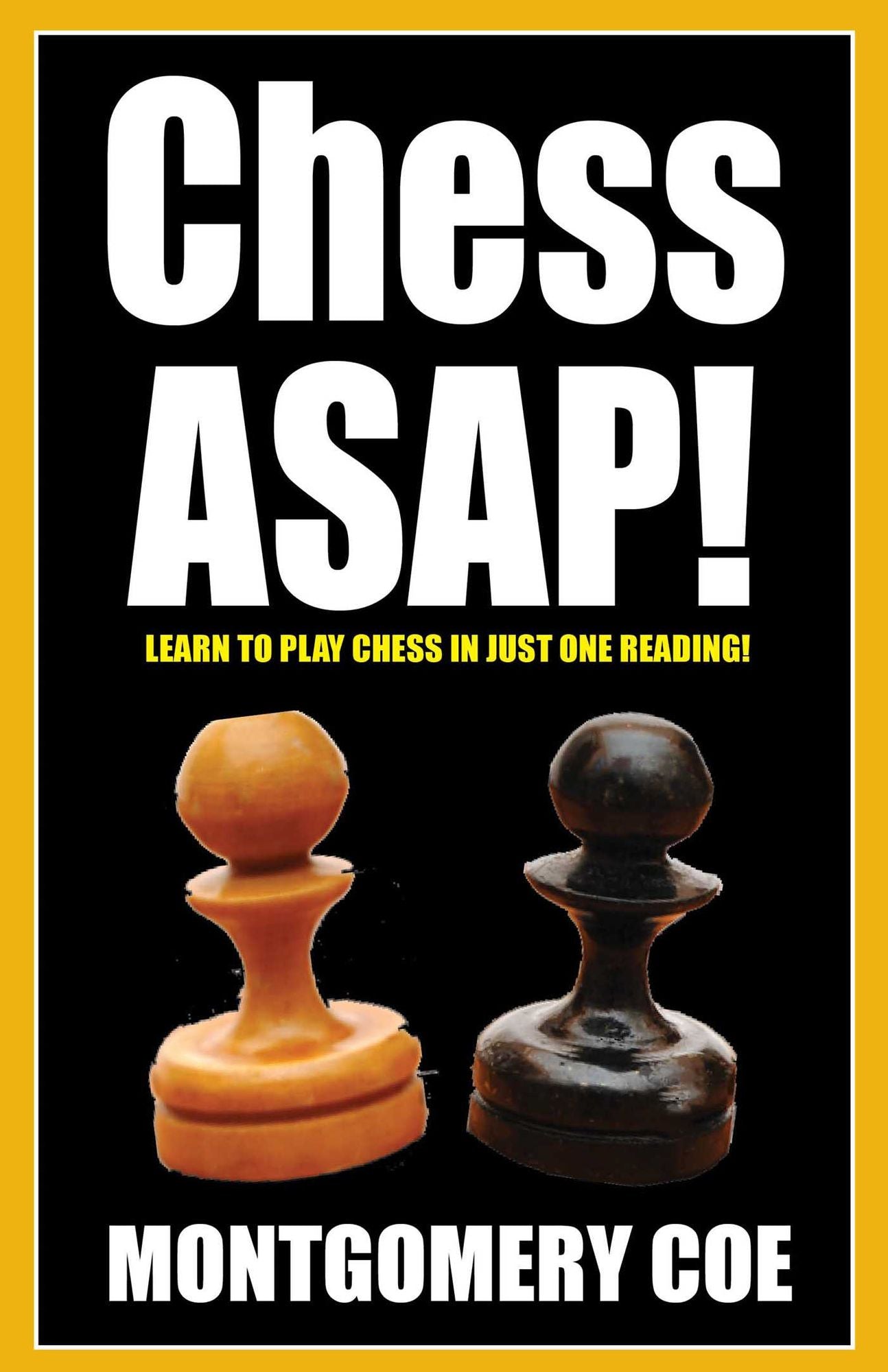 Chess ASAP!