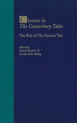Closure in The Canterbury Tales: The Role of The Parson's Tale