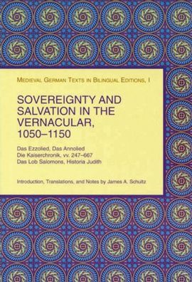 Sovereignty and Salvation in the Vernacular, 1050-1150