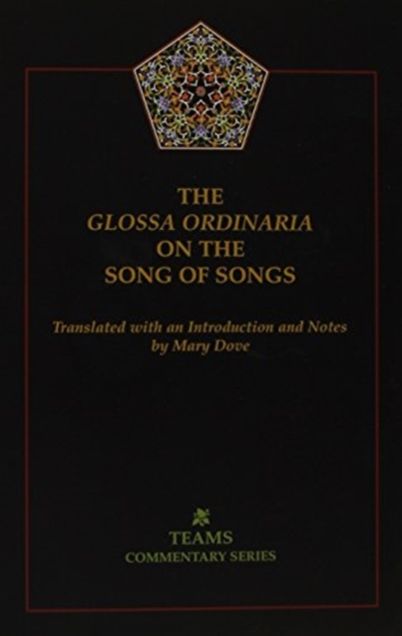The Glossa Ordinaria on the Song of Songs