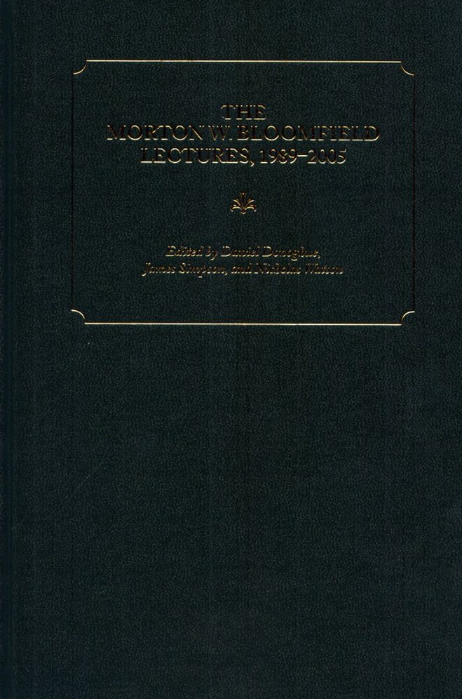 The Morton W. Bloomfield Lectures, 1989-2005