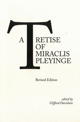 Tretise of Miraclis Pleyinge