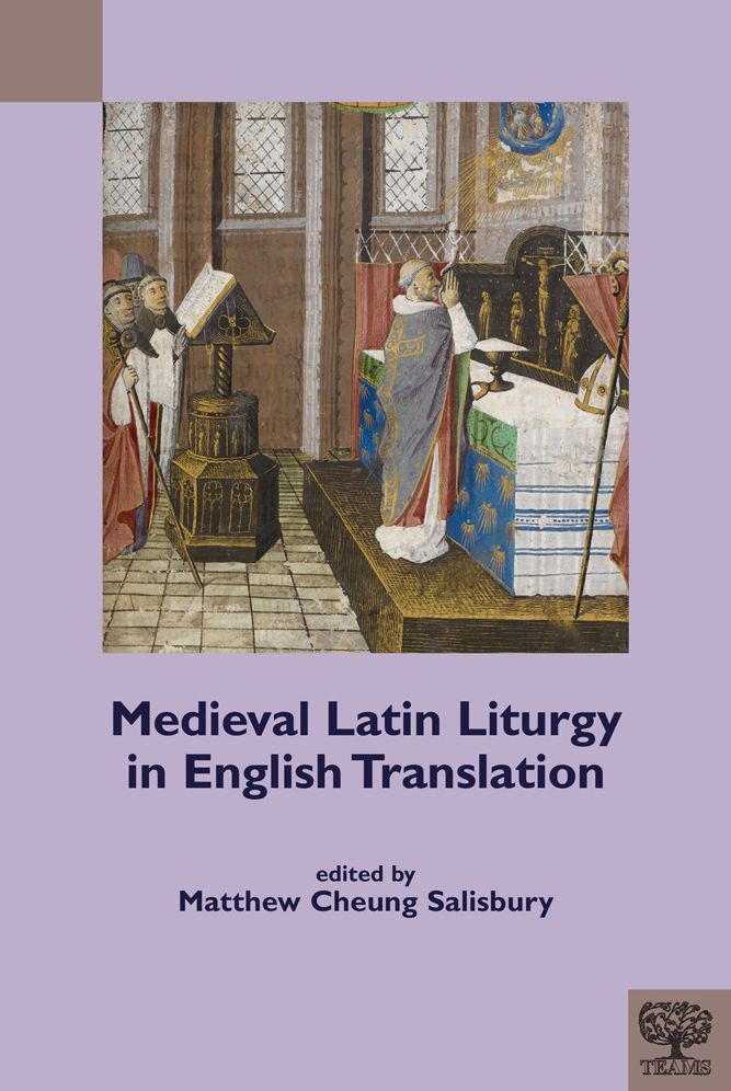Medieval Latin Liturgy in English Translation